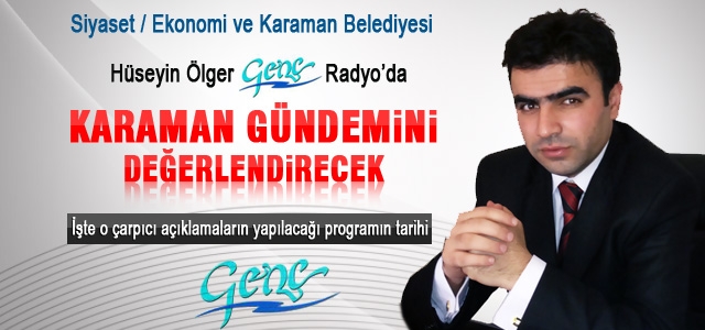 Hüseyin Ölger Genç Tv'de Gündemi Değerlendirecek