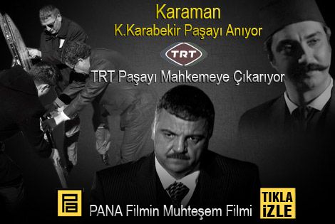 TRT K. Karabekir Paşayı Mahkemeye çıkarıyor.