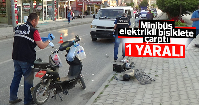Minibüs Elektrikli Bisiklete Çarptı: 1 Yaralı