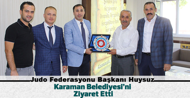 Judo Federasyonu Başkanı Karaman Belediyesi’ni Ziyaret Etti