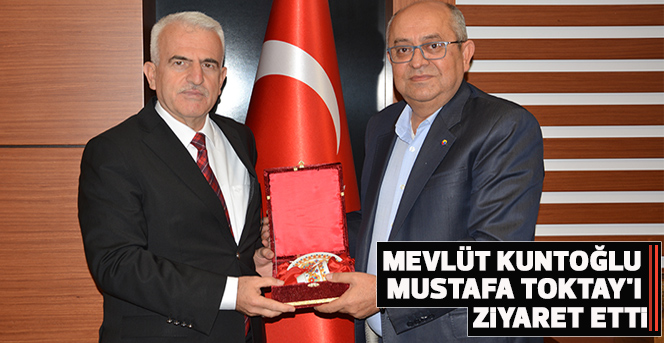 Mevlüt Kuntoğlu, Mustafa Toktay'ı Ziyaret Etti