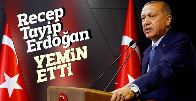 Recep Tayyip Erdoğan, Meclis'te başkanlık yemini etti