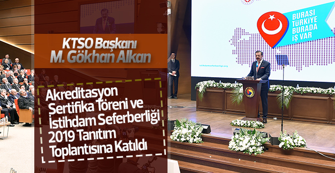 KTSO Başkanı Alkan, İstihdam Seferberliği Toplantısı'na Katıldı
