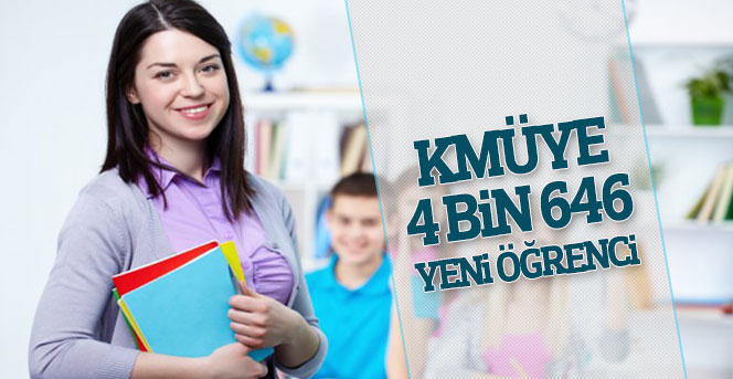 KMÜ 4 Bin 646 Yeni Öğrenci Alacak