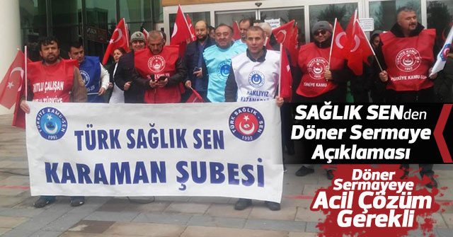 Karaman Türk SAĞLIK SEN Şubesinden Döner Sermaye Açıklaması