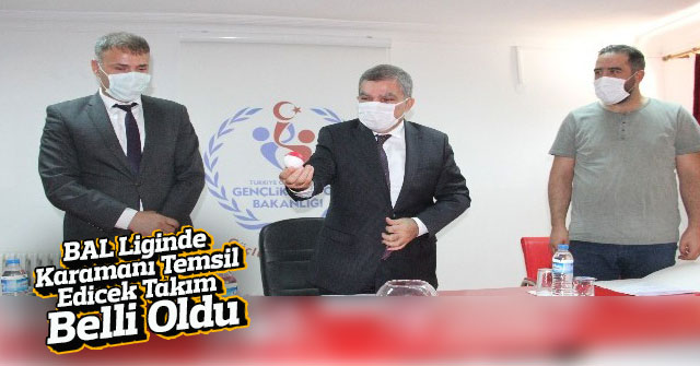 Karaman'ı BAL Liginde Sudurağı Gençlerbirliğispor temsil edecek