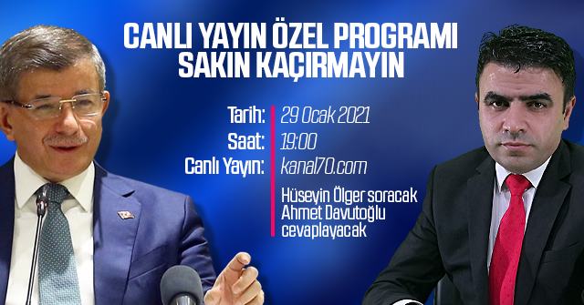 Ahmet Davutoğlu, Hüseyin Ölger’in konuğu olacak