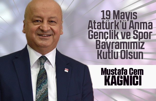Başkan Kağnıcı'nın 19 Mayıs Kutlama Mesajı