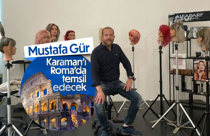 Mustafa Gür Karaman'ı Roma'da temsil edecek