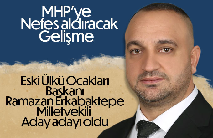 Ramazan Erkabaktepe MHP Karaman Milletvekili Aday adayı oldu
