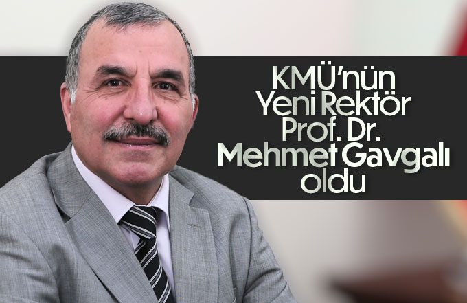 Yeni Rektör Prof. Dr. Mehmet Gavgalı oldu