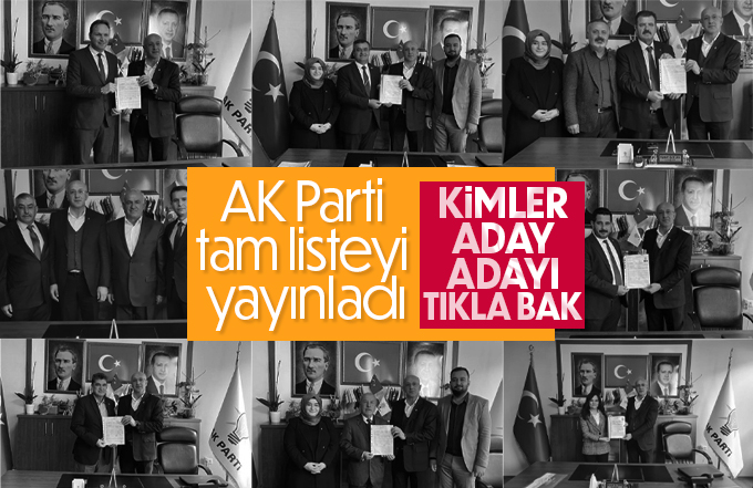 AK Parti bütün aday adaylarının listesini yayınladı